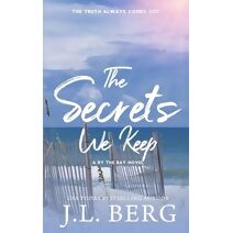 Secrets We Keep (By the Bay: Special Edition)