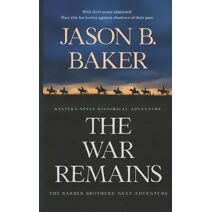 War Remains (Barber Brothers' Adventures)