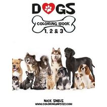 Dogs Coloring Book 1, 2 & 3 (Dogs)