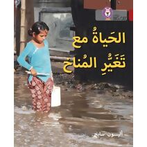 Living with Climate Change (Collins Big Cat Arabic Reading Programme)