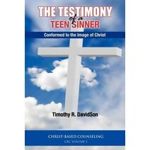 Testimony of a Teen Sinner