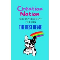 Creation Nation - The Best of me