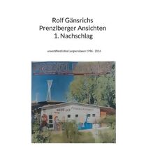 Rolf G�nsrichs Prenzlberger Ansichten - 1. Nachschlag