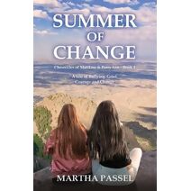 Summer of Change (Chronicles of Matilou and Perryann)