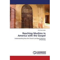 Reaching Muslims in America with the Gospel