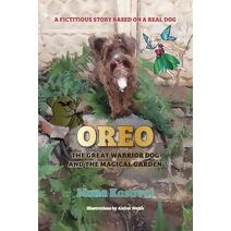 Oreo, The Great Warrior Dog And The Magical Garden