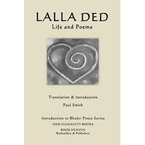 Lalla Ded - Life and Poems (Introduction to Bhakti Poets)