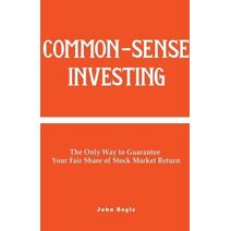 Common-Sense Investing