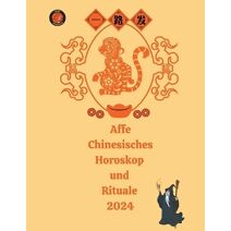Affe Chinesisches Horoskop und Rituale 2024