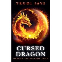 Cursed Dragon (Dragon Rising)