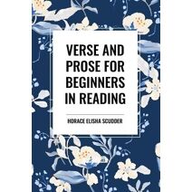 Verse and Prose for Beginners in Reading