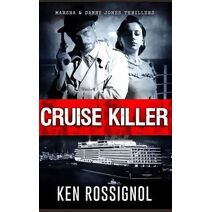 Cruise Killer (Marsha & Danny Jones Thriller)