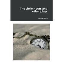 Little Hours and other plays