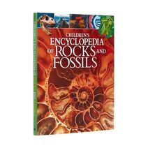 Children's Encyclopedia of Rocks and Fossils (Arcturus Children's Reference Library)