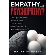 Does Gender Role Moderate the Relationship Between Empathy and Psychopathy