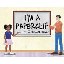 I'm a Paperclip