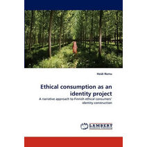 Ethical Consumption as an Identity Project