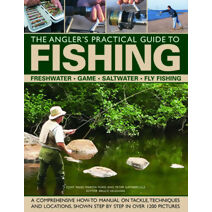Angler's Practical Guide to Fishing