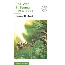 War in Burma 1943-1944: A Ladybird Expert Book (Ladybird Expert Series)