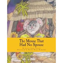 Mouse That Had No Spouse