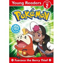 Pokémon Young Readers: Fuecoco the Berry Thief