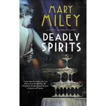 Deadly Spirits (Mystic's Accomplice mystery)