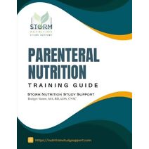 Parenteral Nutrition Training Guide