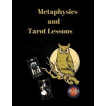 Metaphysics and Tarot Lessons