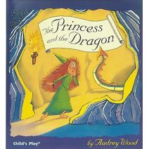 Princess and the Dragon (Child's Play Library)
