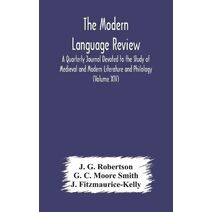 Modern language review; A Quarterly Journal Devoted to the Study of Medieval and Modern Literature and Philology (Volume XIV)