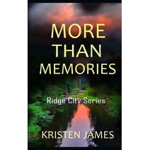 More Than Memories (Ridge City Mystery Thriller)