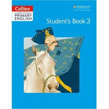 International Primary English Student's Book 3 (Collins Cambridge International Primary English)