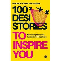 100 Desi Stories to Inspire You