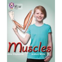 Muscles (Collins Big Cat Progress)
