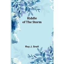 Riddle of the Storm