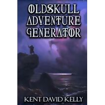 Oldskull Adventure Generator (Castle Oldskull Fantasy Role-Playing Game Supplements)