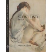 Art in Dundee 1867-1924