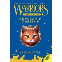 Warriors Super Edition: SkyClan's Destiny (Warriors Super Edition)