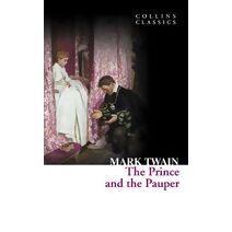 Prince and the Pauper (Collins Classics)