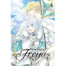 Prince Freya, Vol. 4 (Prince Freya)