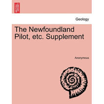 Newfoundland Pilot, etc. Supplement