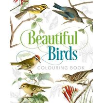 Beautiful Birds Colouring Book (Arcturus Classic Nature Colouring)