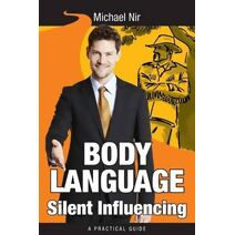 Silent Influencing (Leadership)