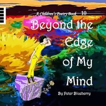 Beyond The Edge of my Mind (Children's Poetry Book)