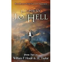 Highway to Hell (Death Chronicles Trilogy)