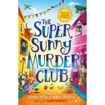 Super Sunny Murder Club (Very Merry Murder Club)