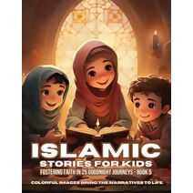 Islamic Stories For Kids (Islamic Stories for Kids)