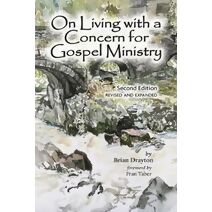 On Living with a Concern for Gospel Ministry