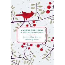 Merry Christmas (Penguin Christmas Classics)