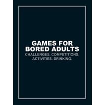 Games for Bored Adults